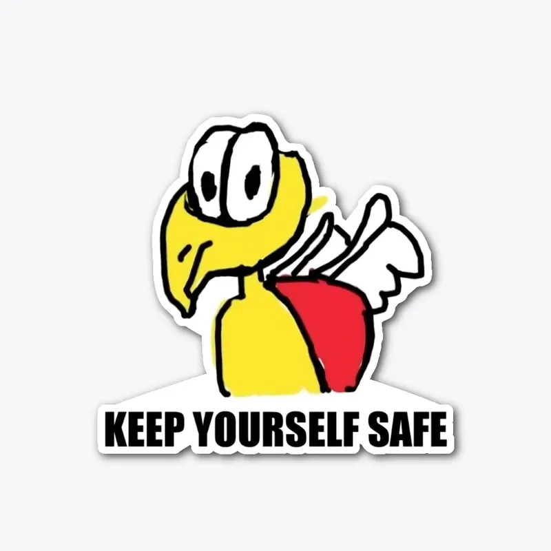 Keep Yourself Safe